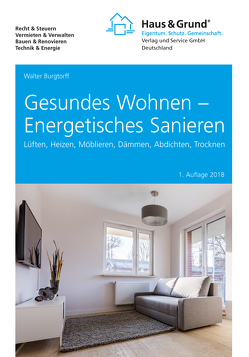 Gesundes Wohnen Energetisches Sanieren von Burgtorff,  Walter