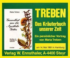 Gesundheit aus der Apotheke Gottes von Treben,  Maria