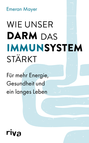 Gesundheit beginnt im Darm von Mayer,  Emeran