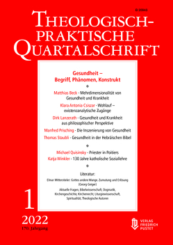 Gesundheit – Begriff, Phänomen, Konstrukt von Die Professoren und Professorinnen der Fakultät für Theologie der Kath. Privat-Universität Linz