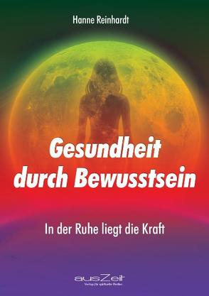 Gesundheit durch Bewusstsein von Reinhardt,  Hanne