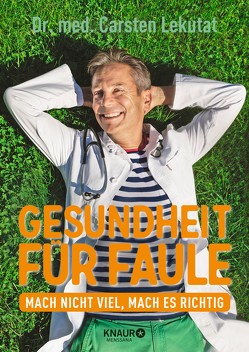 Gesundheit für Faule von Lekutat,  Dr. med. Carsten