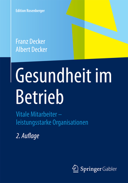 Gesundheit im Betrieb von Decker,  Albert, Decker,  Franz