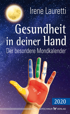 Gesundheit in deiner Hand – 2020 von Lauretti,  Irene