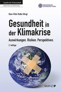 Gesundheit in der Klimakrise von Hutter,  Hans-Peter