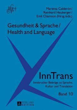 Gesundheit & Sprache / Health & Language von Calderón Tichy,  Marietta, Chamson,  Emil, Heuberger,  Reinhard