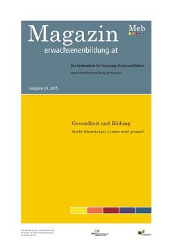 Gesundheit und Bildung. Macht lebenslanges Lernen wohl gesund? von Kloyber,  Christian, Kreilinger,  Barbara, Schalk,  Elisabeth