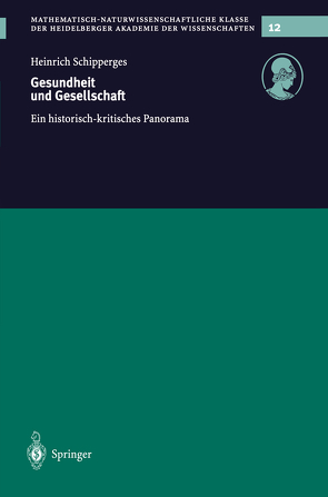 Gesundheit und Gesellschaft von Schipperges,  Heinrich