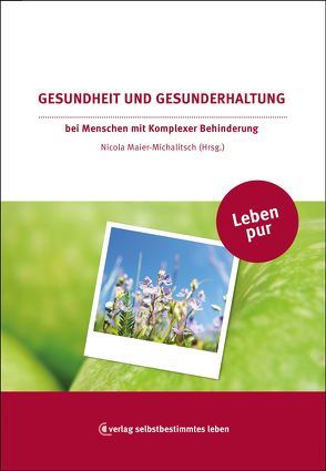 Gesundheit und Gesunderhaltung von Maier-Michalitsch,  Nicola