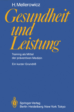 Gesundheit und Leistung von Mellerowicz,  H.