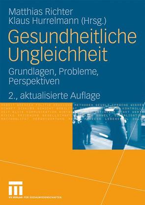 Gesundheitliche Ungleichheit von Hurrelmann,  Klaus, Richter,  Matthias