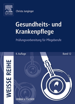 Gesundheits- und Krankenpflege von Junginger,  Christa