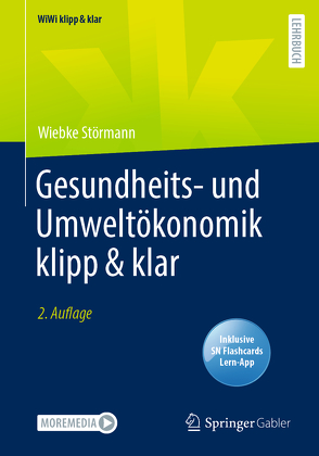 Gesundheits- und Umweltökonomik klipp & klar von Störmann,  Wiebke