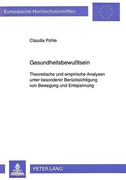 Gesundheitsbewußtsein von Pohle,  Claudia