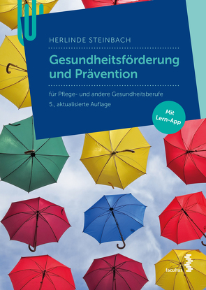 Gesundheitsförderung und Prävention von Steinbach,  Herlinde