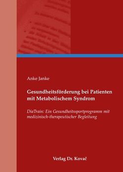 Gesundheitsförderung bei Patienten mit Metabolischem Syndrom von Janke,  Anke