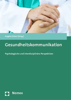 Gesundheitskommunikation von Schorr,  Angela