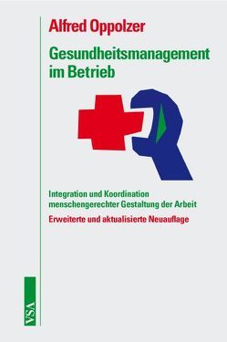 Gesundheitsmanagement im Betrieb von Oppolzer,  Alfred