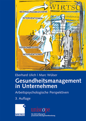 Gesundheitsmanagement in Unternehmen von Ulich,  Eberhard, Wülser,  Marc