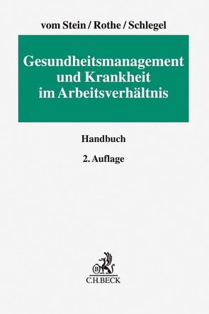 Gesundheitsmanagement und Krankheit im Arbeitsverhältnis von Alexander,  Thomas, Beck,  David, Beermann,  Beate, Blanke,  Sandro, Burr,  Hermann, Bux,  Kersten, Eitzer,  Markus, Formazin,  Maren, Freude,  Gabriele, Fröhlich,  Oliver, Gabriel,  Stephan, Henn,  Martin, Hilpert,  Georg, Höfer,  Ursula, Jäckel,  Udo, Joussen,  Jacob, Keck,  Thomas, Kittelmann,  Marlies, Klein,  Helmut, Krieg,  Oliver, Krieger,  Steffen, Kujath,  Peter, Lindemann,  Bettina, Mantei,  Sigrun, Matthes,  Marko, May-Schmidt,  Jana, Morschhäuser,  Martina, Mühlenbrock,  Inga, Nause,  Helmut, Pieper,  Ralf, Pipke,  Rüdiger, Pitz,  Andreas, Pogge,  Beate, Reinke,  Christian, Richter,  Götz, Rothe,  Isabel, Schiefer,  Bernd, Schlegel,  Rainer, Schubert,  Jens M, Schuller,  Katja, Schütte,  Martin, Smola,  Astrid, Sommer,  Sabine, Steffan,  Ralf, Stein,  Jürgen vom, Tilling,  Werner, Voß,  Stefan, Weber,  Margot, Winterstein,  Sabine, Wrage,  Wiebke