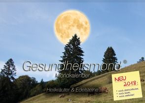 Gesundheitsmond®-Mondkalender 2018 von Römer ,  Michael