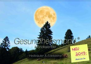 Gesundheitsmond®-Mondkalender 2019 von Römer ,  Michael