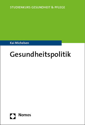 Gesundheitspolitik von Michelsen,  Kai