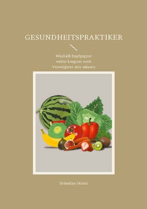 Gesundheitspraktiker von Stranz,  Sebastian