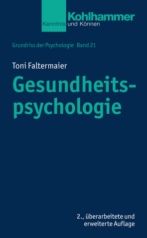 Gesundheitspsychologie von Faltermaier,  Toni, Leplow,  Bernd, Salisch,  Maria von, Selg,  Herbert, Ulich,  Dieter