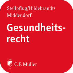 Gesundheitsrecht online von Hildebrandt,  Ronny, Middendorf,  Max, Stellpflug,  Martin H.