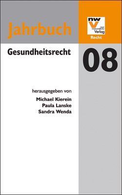 Gesundheitsrecht von Kierein,  Michael, Lanske,  Paula, Wenda,  Sandra