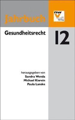 Gesundheitsrecht von Kierein,  Michael, Lanske,  Paula, Wenda,  Sandra