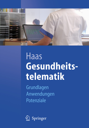 Gesundheitstelematik von Haas,  Peter