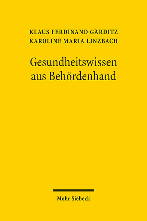 Gesundheitswissen aus Behördenhand von Gärditz,  Klaus Ferdinand, Linzbach,  Karoline Maria