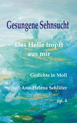 Gesungene Sehnsucht von Schlüter,  Ann-Helena