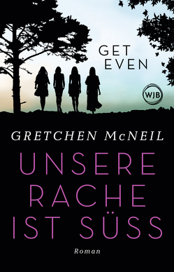 Get Even von McNeil,  Gretchen, Naumann,  Katharina