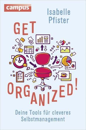 Get Organized! von Pfister,  Isabelle