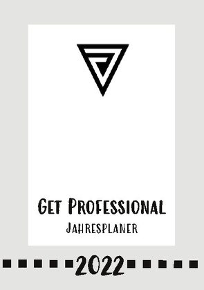 Get Professional Jahresplaner 2022 von Professional,  Get