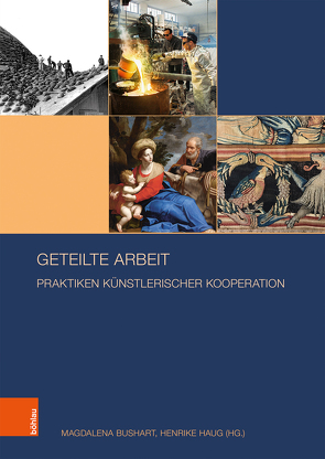 Geteilte Arbeit von Baro,  Hanna, Borkopp-Restle,  Birgitt, Bushart,  Magdalena, Girometti,  Stefania, Haug,  Henrike, Hnilica,  Sonja, Kim,  Jee-Hae, Kurmann,  Luigi, Maar,  Kirsten, Mader,  Rachel, McGovern,  Fiona, Mende,  Jan, Tolnai,  Tamara, Wilhelmus,  Liane