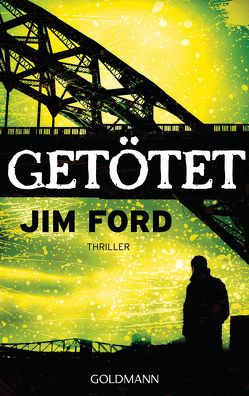 Getötet von Ford,  Jim, Stremmel,  Jochen