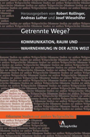 Getrennte Wege? von Luther,  Andreas, Rollinger,  Robert, Wiesehöfer,  Josef