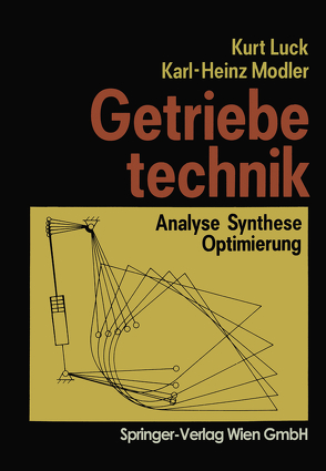 Getriebetechnik von Luck,  Kurt, Modler,  Karl-Heinz