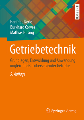 Getriebetechnik von Corves,  Burkhard, Hüsing,  Mathias, Kerle,  Hanfried