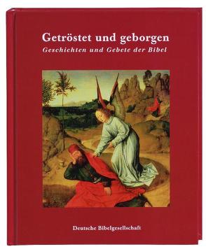 Getröstet und geborgen von Mohr,  Gottfried, Zeyher,  Reiner