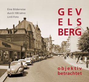 GEVELSBERG objektiv betrachtet von Halbach,  Thomas G., Lintl,  Günter, Waldens,  Brigitte