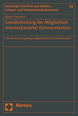 Gewährleistung der Möglichkeit internetbasierter Kommunikation von Oermann,  Markus