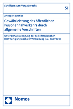 Gewährleistung des öffentlichen Personennahverkehrs durch allgemeine Vorschriften von Spanka,  Annegret