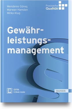 Gewährleistungsmanagement von Günes,  Menderes, Hamdan,  Marwan, Klug,  Mirko