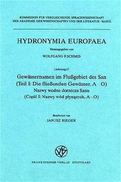 Gewässernamen im Flußgebiet des San / Nazwy wodne dorzecza Sanu von Rieger,  Janusz