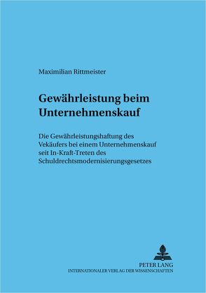 Gewährleistung beim Unternehmenskauf von Rittmeister,  Maximilian